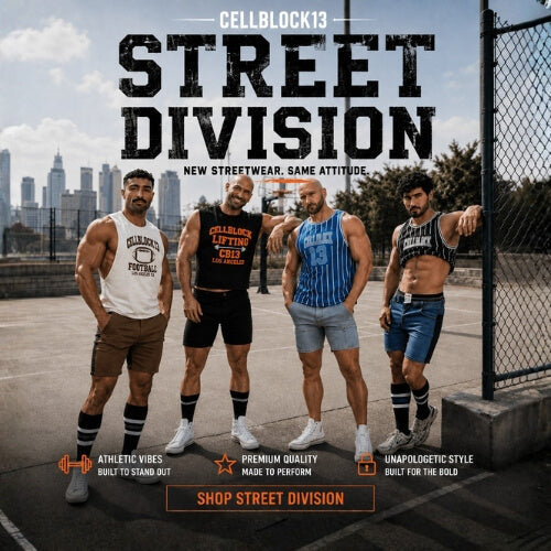 Four men modeling athletic streetwear tank tops and shorts on an outdoor basketball court, with large text reading 'CELLBLOCK13 STREET DIVISION' and smaller marketing copy over a city skyline background.